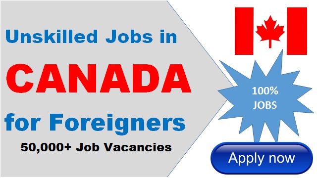 Skilled and Unskilled Jobs In Canada With Visa Sponsorship